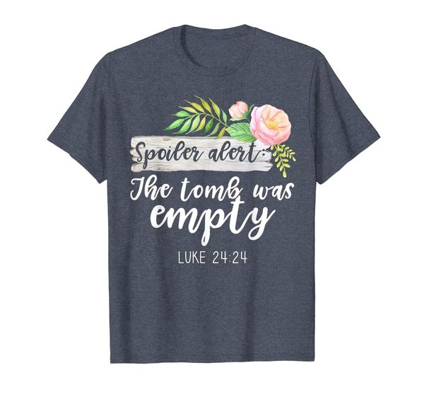 

spoiler alert the tomb was empty easter floral christian tee, White;black
