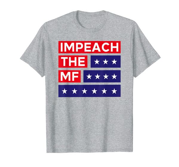 

Impeach the MF T-Shirt Rashida Tlaib Quote Tee T-Shirt, Mainly pictures