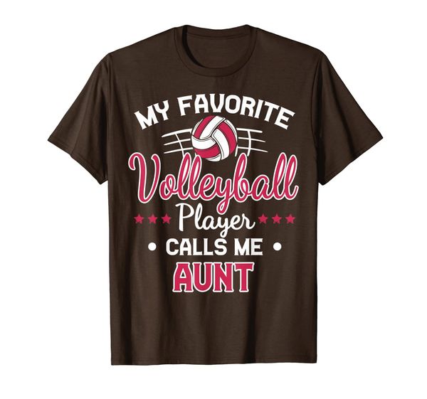 

my favorite volleyball player calls me aunt t-shirt, White;black