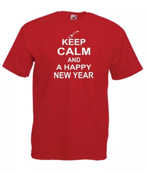 

keep calm happy new year funny custom t-shirt gift birthday christmas, White;black