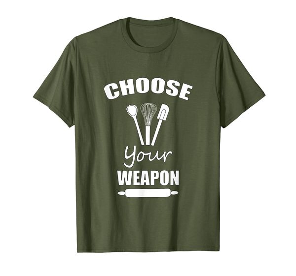 

Funny Choose Your Weapon Baking t-shirt Funny Baker Gift, Mainly pictures
