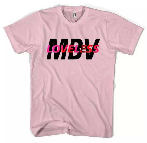 

Loveless My Bloody Valentine Unisex All Sizes, White;black