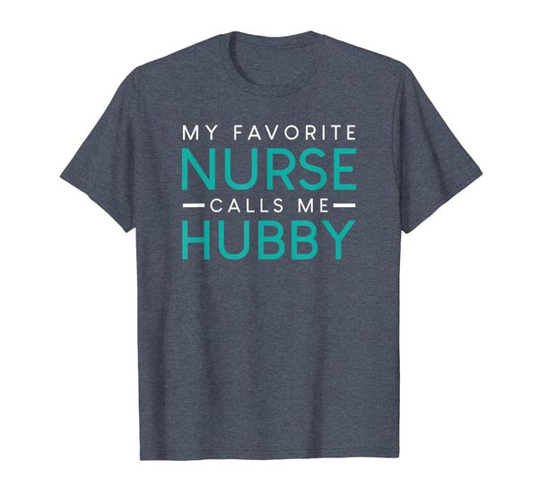 

my favorite nurse calls me hubby nursing couple love tshirt, White;black