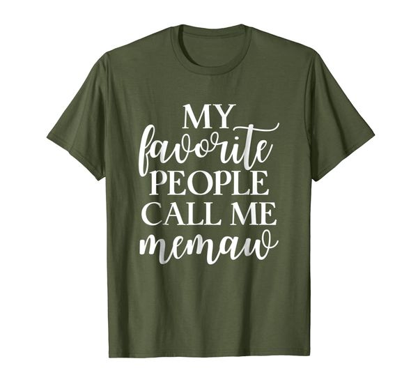 

My Favorite People Call Me Memaw T Shirt Gift for Women, Mainly pictures