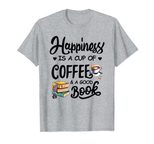 

happy is a cup of coffee and a good book t-shirt, White;black