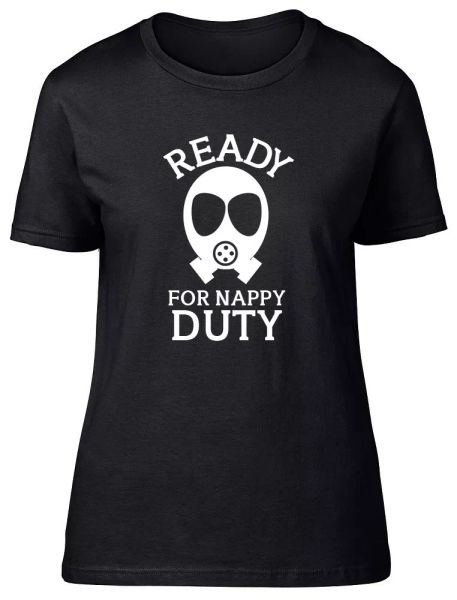 

ready for nappy duty funny womens ladies fitted t-shirt, White;black