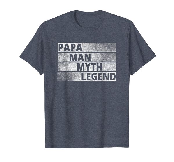 

Papa The Man The Myth Legend T-Shirt Father' Day T Shirt, Mainly pictures