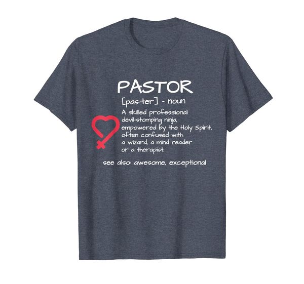 

Funny Pastor Definition T-shirt Religious Gift T-Shirt, Mainly pictures