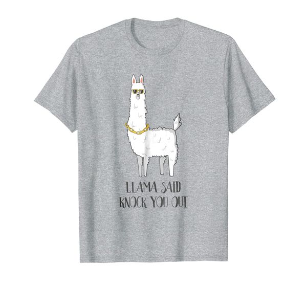 

llama said knock you out funny llama mama t shirt, White;black