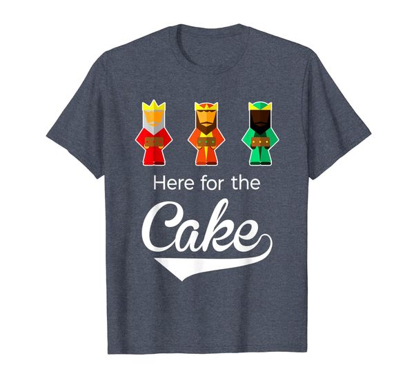 

here for the cake funny pun quote epiphany gift tshirt kings, White;black