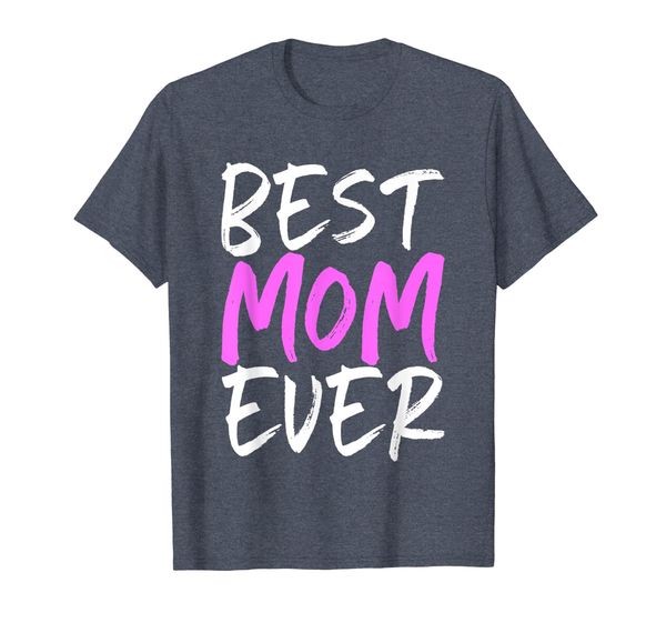 

mom ever funny gift mother's day t-shirt t-shirt, White;black