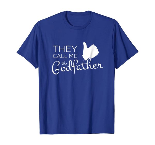 

They Call Me The Godfather Parent Children Godchild T Shirt, Mainly pictures
