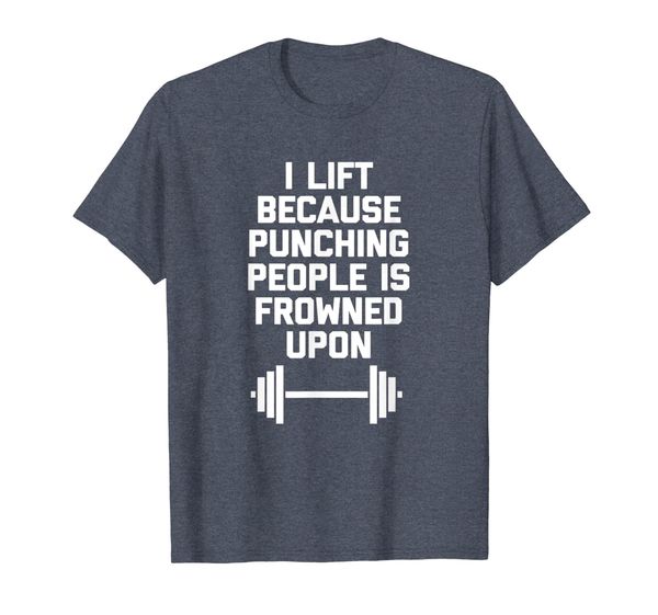 

i lift because punching people is frowned upon t-shirt funny, White;black