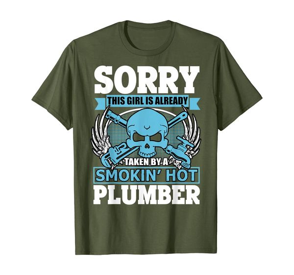 

Sorry This Girl Is Already Taken By A Plumber T Shirt, Mainly pictures