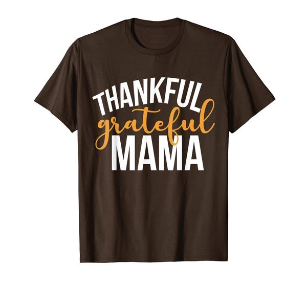 

thankful grateful mama give thanks turkey day thanksgiving t-shirt, White;black