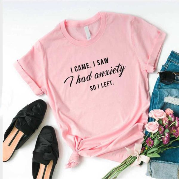 Came Saw Had Anxiety Così ho lasciato la camicia Donna Harajuku Tumblr Citazione T-shirt Graphic Slogan Tee Divertente T-shirt Top da donna T200613