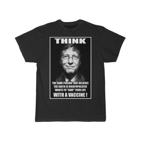 

think bill gates wants to save your life  short sleeve tee, White;black