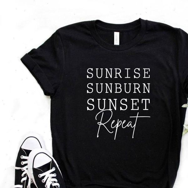 

sunrise womens t shirt sunburn sunset repeat women tshirt cotton casual funny gift for lady yong girl tee 6, White