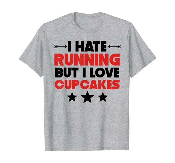 

i hate running but i love cupcakes funny gym workout t-shirt, White;black