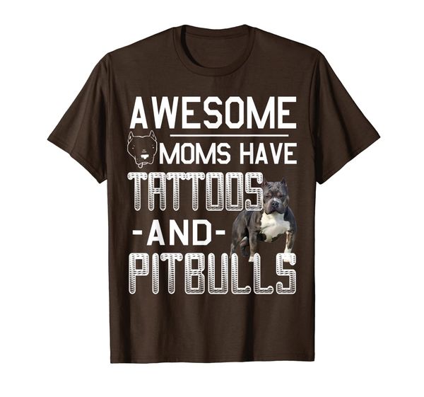 

awesome moms have tattoos and pitbulls funny pitbulls tshirt, White;black