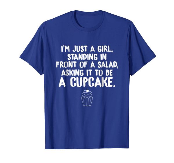 

i'm just a girl standing in front of a salad cupcake t-shirt, White;black
