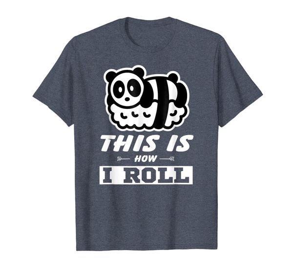 

sushi food cute panda t-shirt this is how i roll tee, White;black