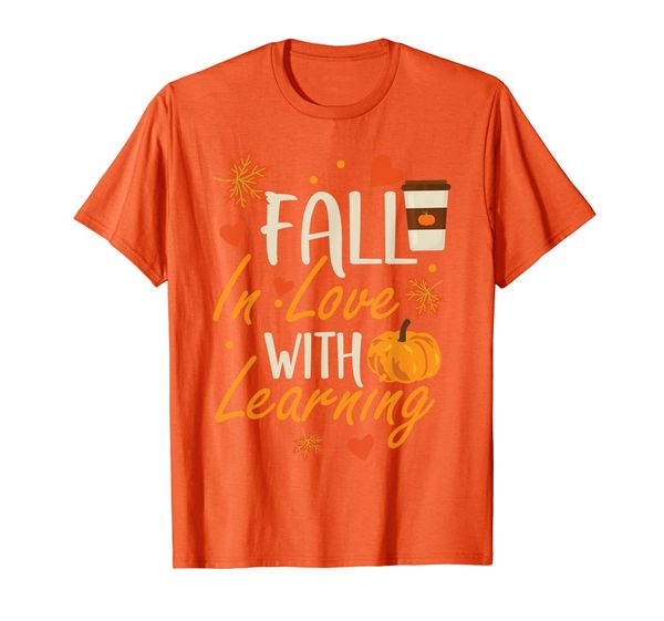 

Fall in love with learning tshirt Fall Festival T-Shirt, Mainly pictures