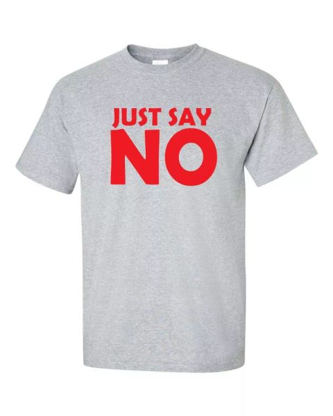 

just say no drugs drinking funny men's tee shirt 163, White;black