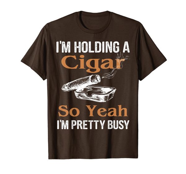 

i'm holding a cigar so yeah i'm pretty busy smoking gift t-shirt, White;black