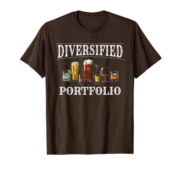 

Funny Alcohol Drinker Diversified Portfolio T-Shirt, Mainly pictures