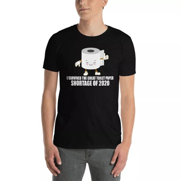 

i survived the great toilet paper shortage of 2020 t-shirt, White;black