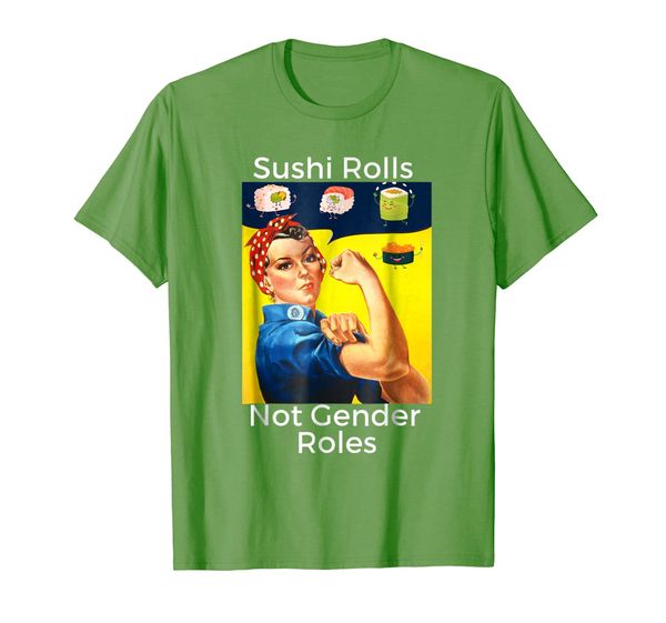 

sushi rolls not gender roles - awesome rosie riveter tee, White;black