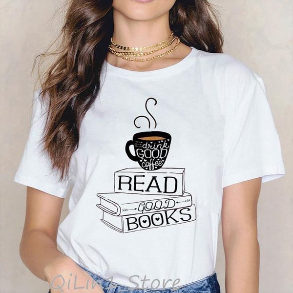 

drink good coffee read books men t shirts and womens funny graphic women roupas tumblr summer female shirt vintage, White;black
