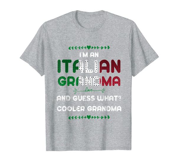 

italian grandma gifts birthday funny grand mother sayings t-shirt, White;black