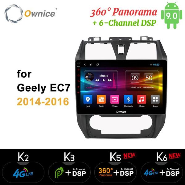 

player ownice k5 k6 android 9.0 octa core 4gb + 64gb rom car dvd 2014 2021 for geely ec7 dsp 4g lte spdif gps