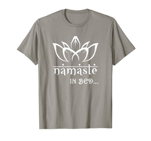 

Cute Namaste In Bed T Shirt | Funny Puns Yoga T Shirt, Mainly pictures