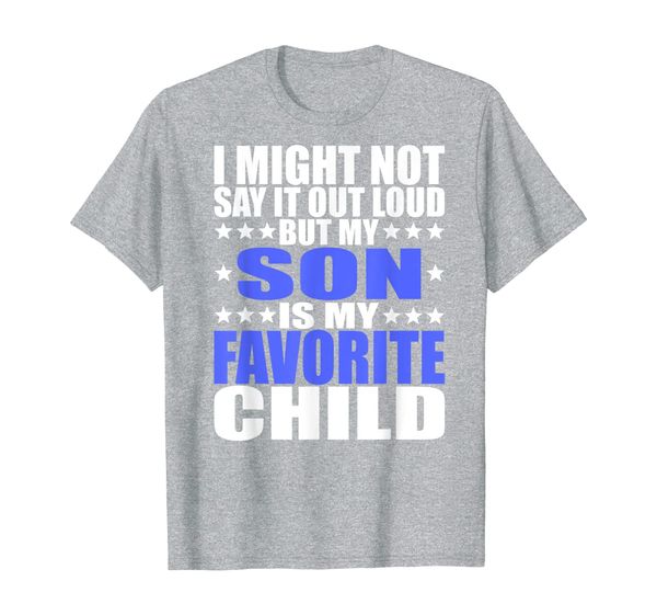 

my son is my favorite child - funny son shirts for parents, White;black