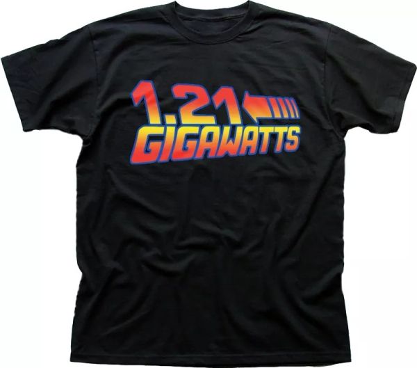 

Back to the Future 1.21 GIGAWATTS cult movie black t-shirt 9389, White;black