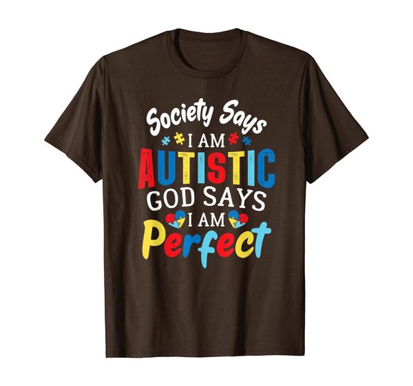 

society says i am autistic god says i am perfect t-shirt, White;black