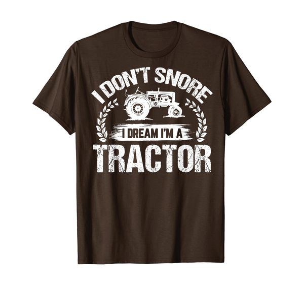 

funny i don't snore i dream i'm a tractor t-shirt for farmer, White;black