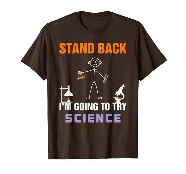 

stand back i'm going to try science chemistry funny chem tee t-shirt, White;black