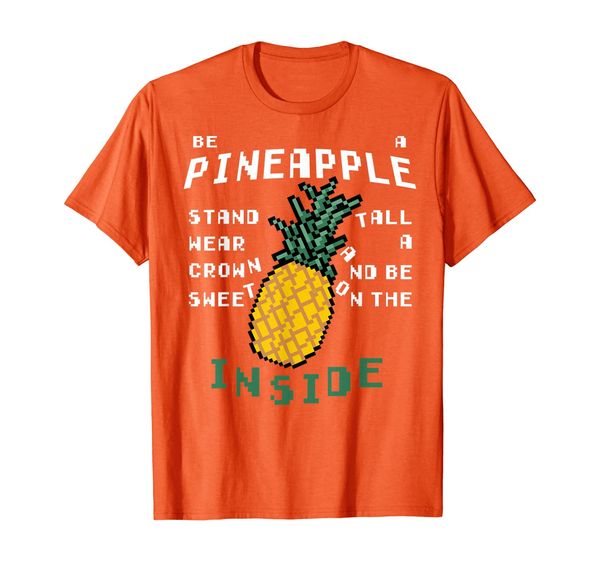 

be a pineapple stand tall wear a crown funny pixel 8-bit art t-shirt, White;black