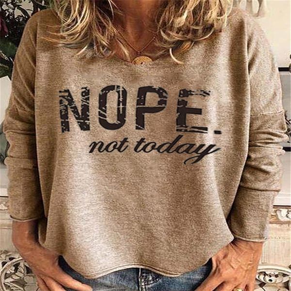 

dho 2020 nope not today letter t- casual women's long sleeve round neck 2020 nope not today letter t-women's shirt t-shirt casual, White