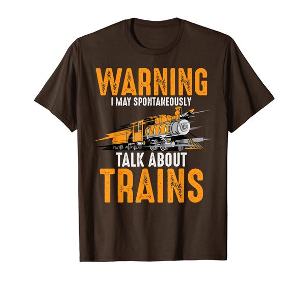 

cute warning may spontaneously talk about trains gift t-shirt, White;black
