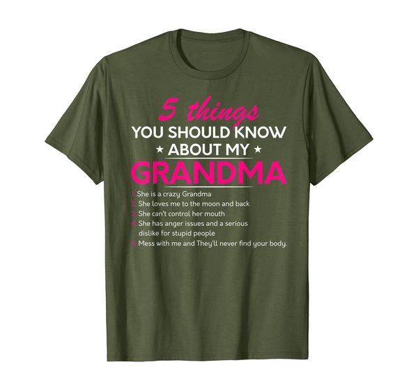 

5 Things You Should Know About My Grandma T-Shirt V1, Mainly pictures