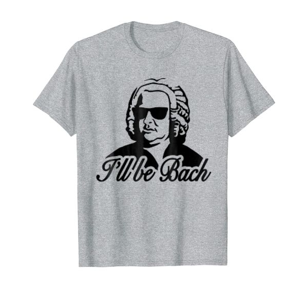 

funny i'll be bach classical music retro trendy t-shirt, White;black