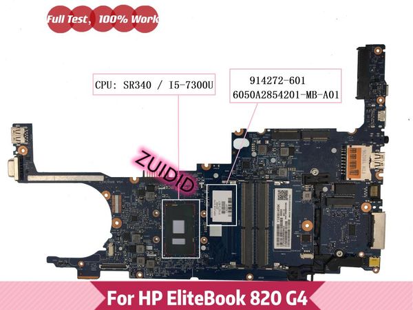 

motherboards 914272-601 for elitebook 820 g4 hsn-i01c lapmotherboard 914272-001 914272-501 6050a2854201-mb-a01 with -7300u tested o