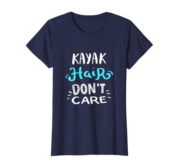 

Kayak Hair Don't Care Shirt | Funny Camping Kayaking Gifts, Mainly pictures