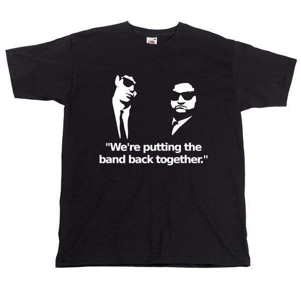 

blues brothers t shirt we're putting the band back together tshirt, White;black