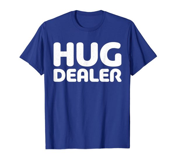 

hug dealer t-shirt embrace lover gift shirt, White;black